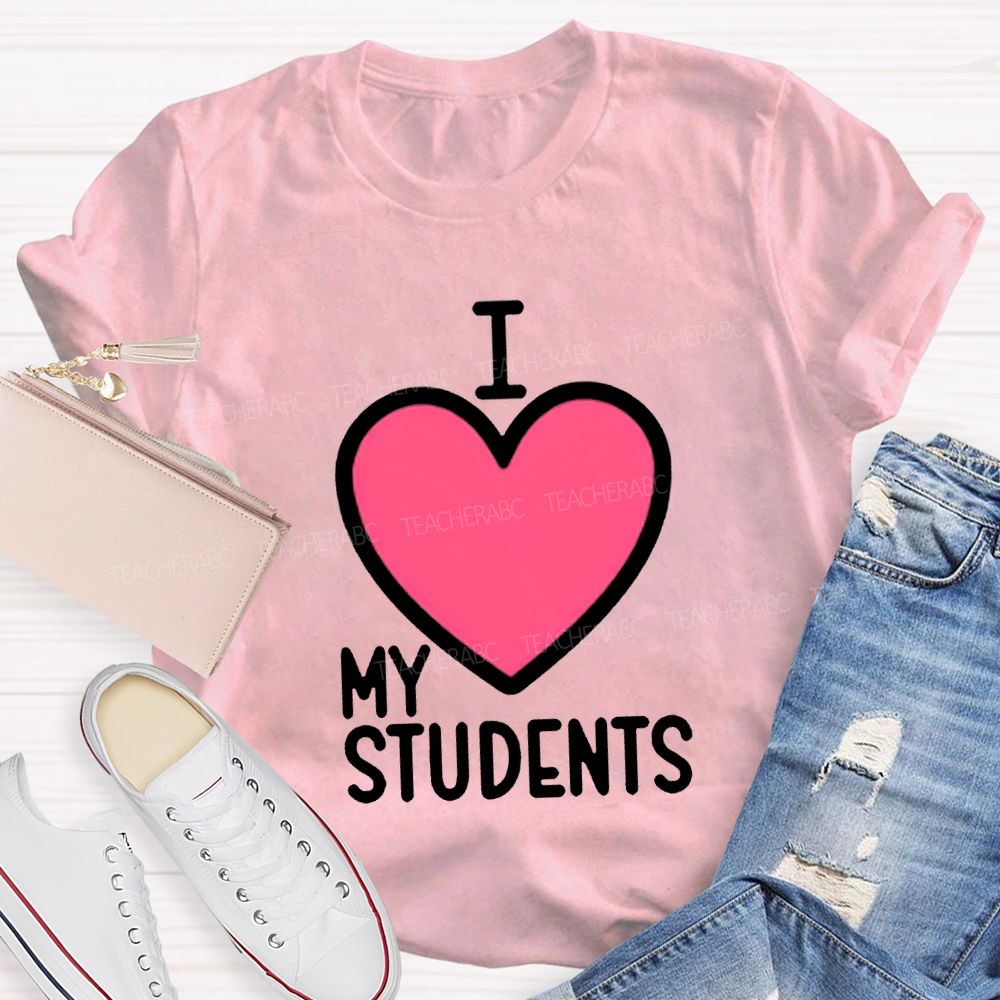 I Love My Students Valentine'S Day T-shirt