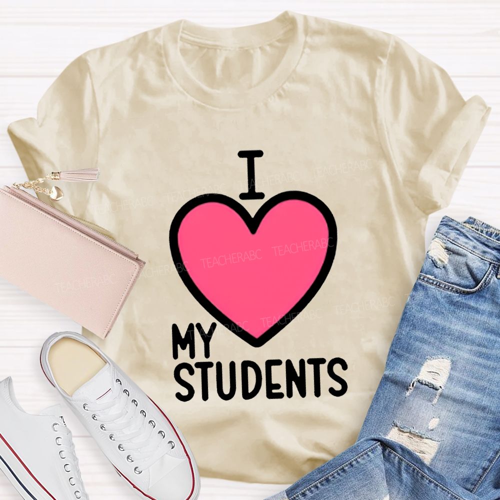 I Love My Students Valentine'S Day T-shirt