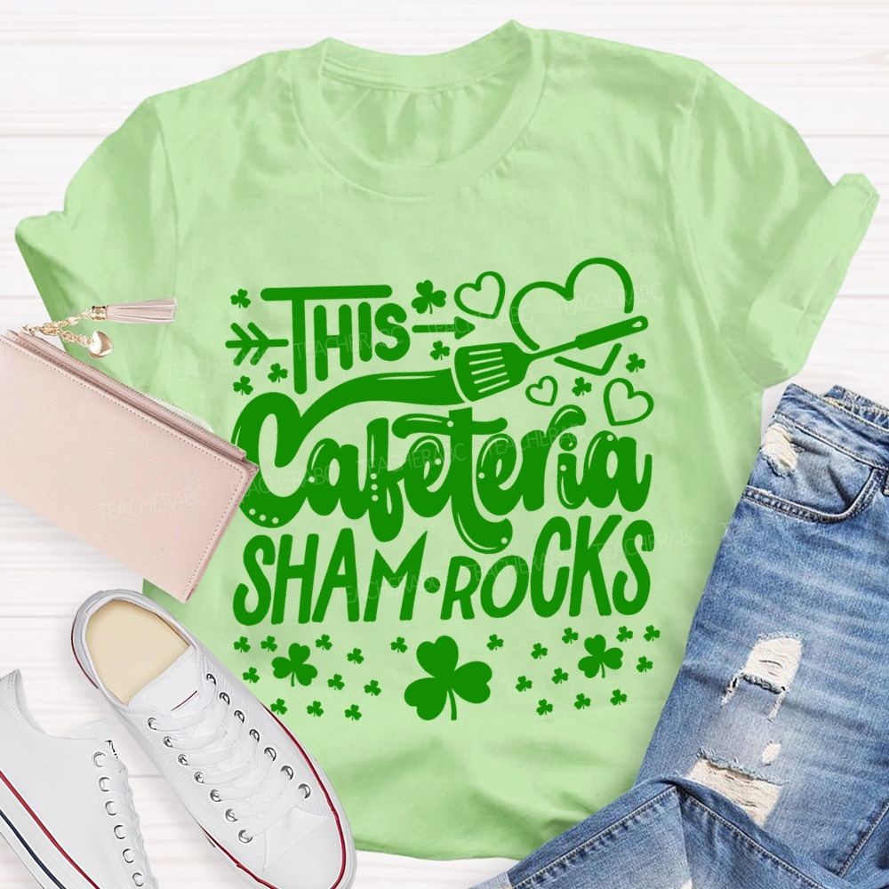 This Cafeteria Sham.Rocks Hearts And Clover T-shirt