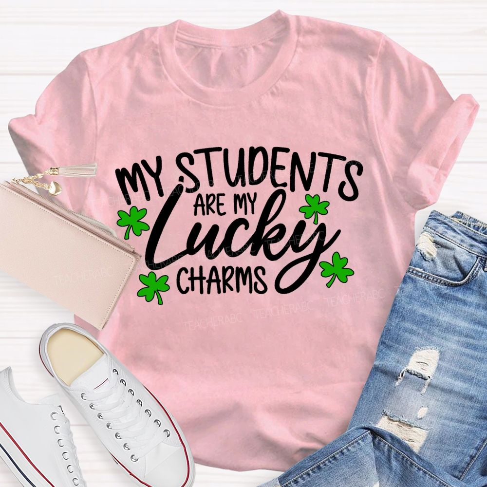 My Students Are My Lucky Charms T-shirt