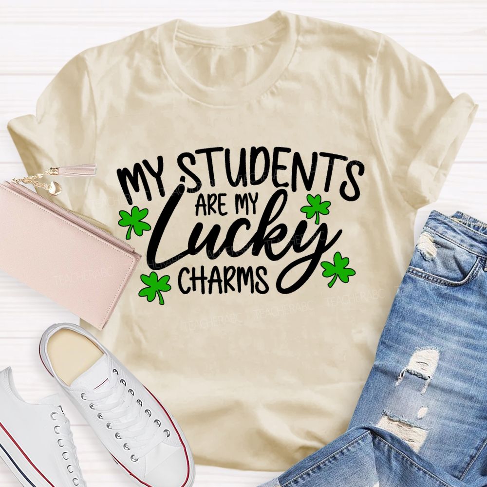 My Students Are My Lucky Charms T-shirt