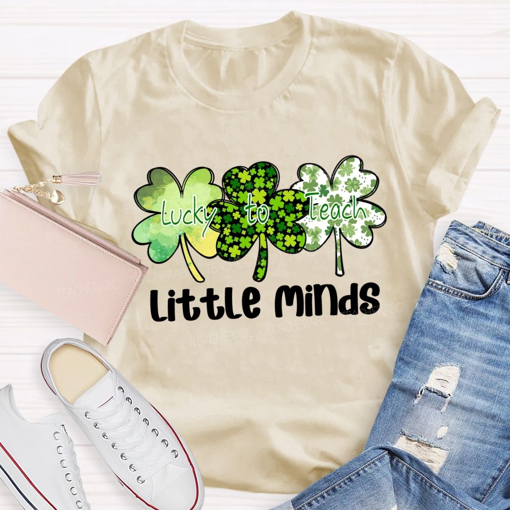 Lucky to Teach Little Minds T-shirt