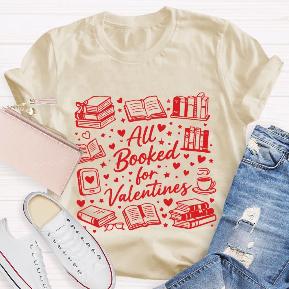 All Booked For Valentines Book And Coffee T-Shirt