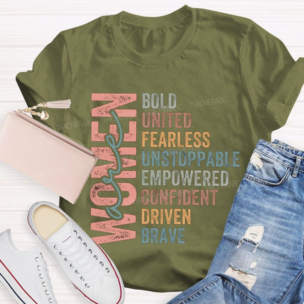 Women Bold United Fearless Unstoppable Empowered Confident T-shirt