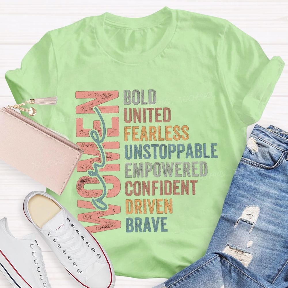 Women Bold United Fearless Unstoppable Empowered Confident T-shirt