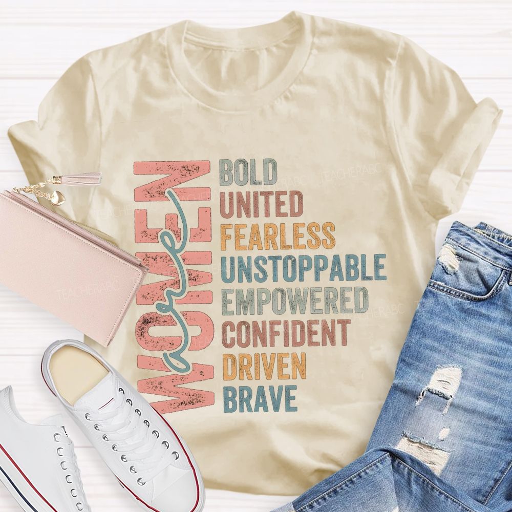Women Bold United Fearless Unstoppable Empowered Confident T-shirt