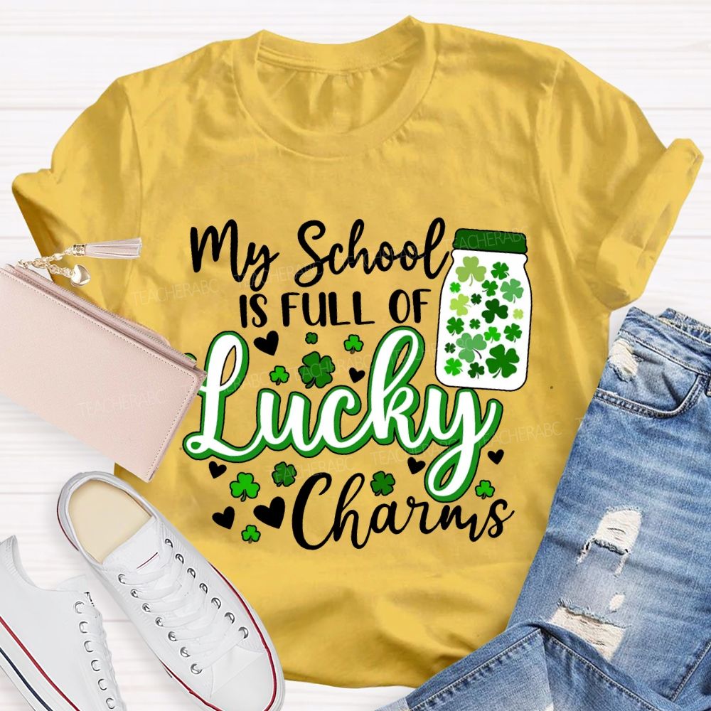 My School Is Full Of Lucky Charms T-shirt
