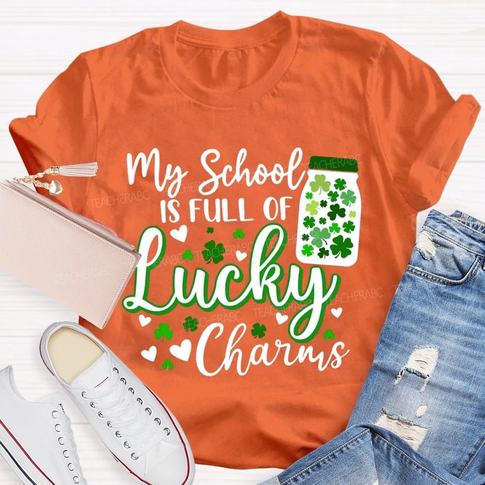 My School Is Full Of Lucky Charms T-shirt