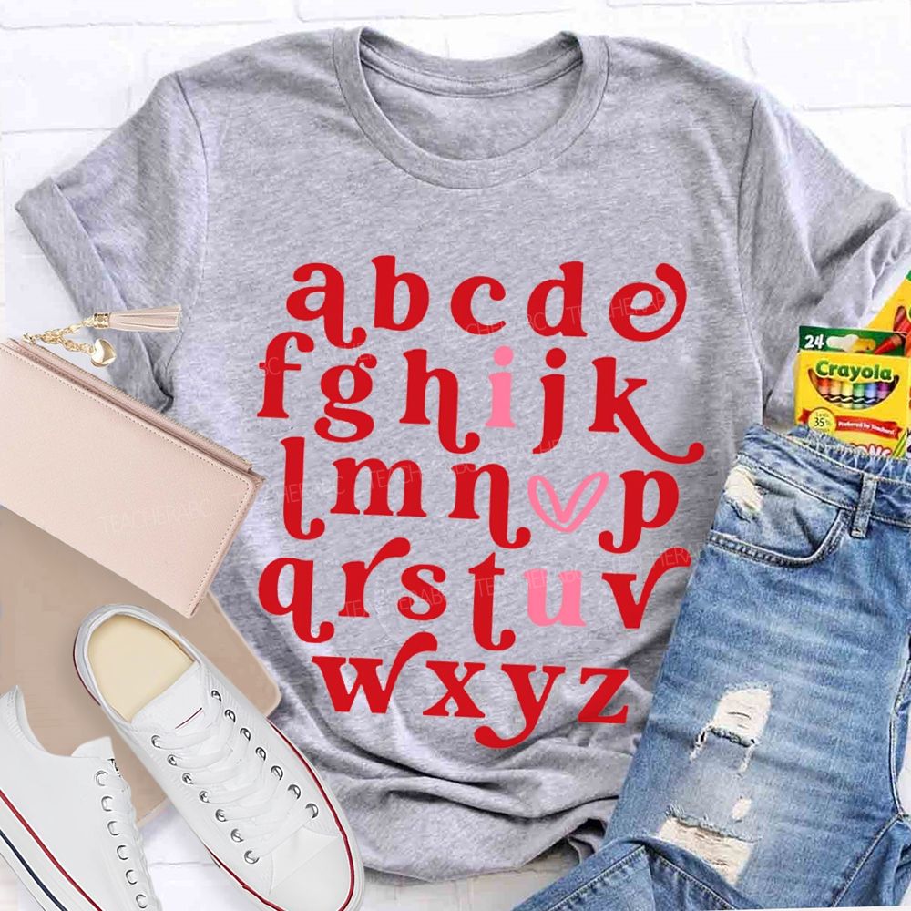 A B C D I Love U Valentine'S Day Teacher T-shirt