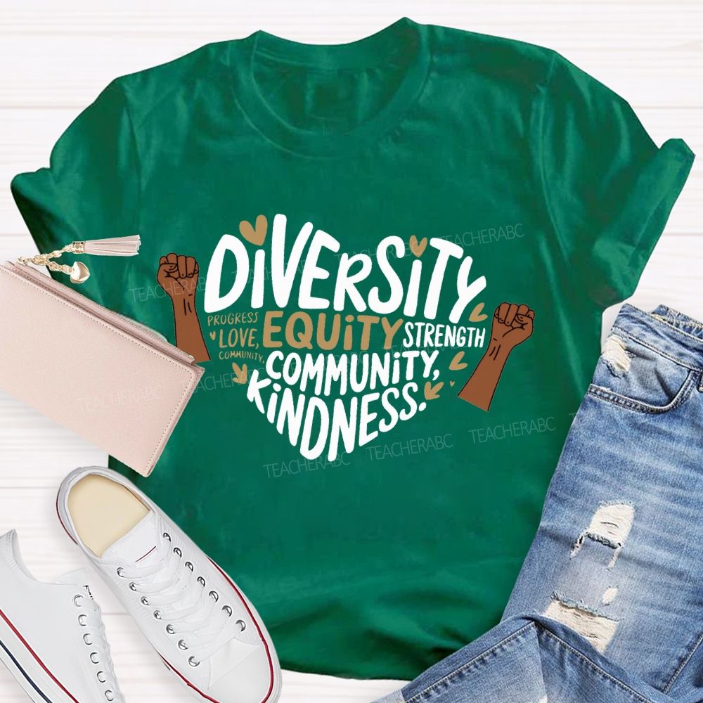 Diversity Equity Community Kindness T-shirt