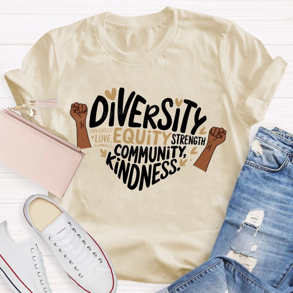 Diversity Equity Community Kindness T-shirt