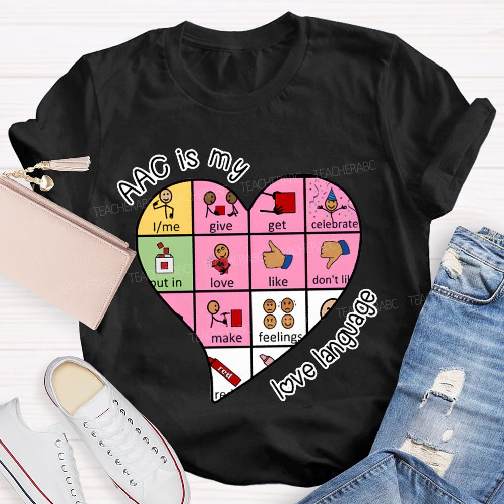 Acc Is My Love Language Heart Valentine'S Day T-shirt