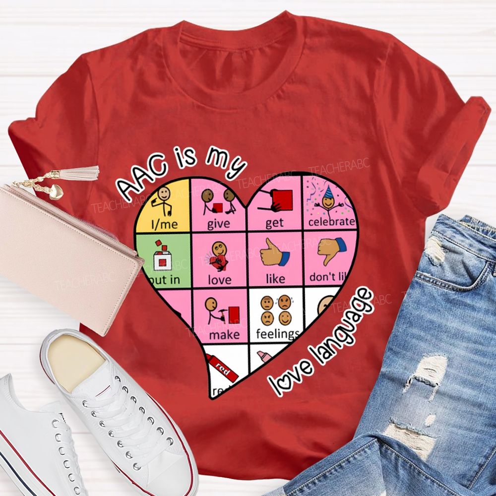 Acc Is My Love Language Heart Valentine'S Day T-shirt