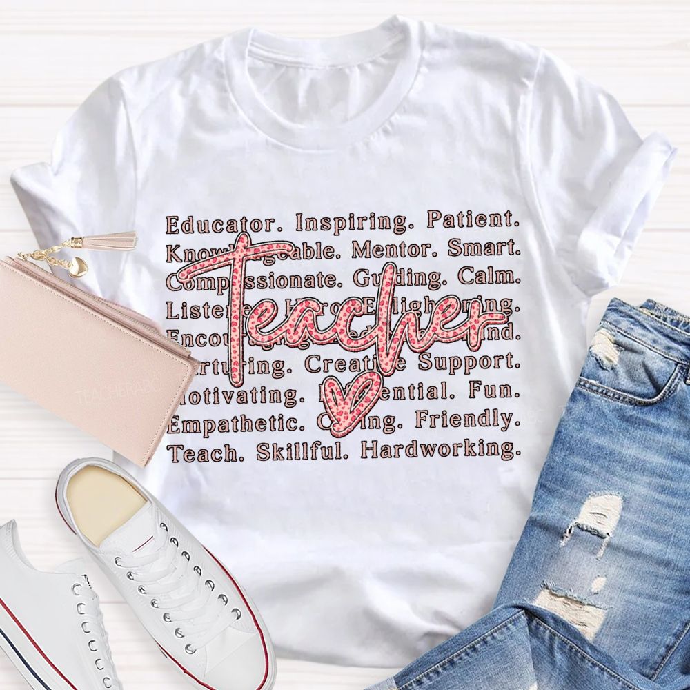 Teacher Educator Inspiring Patient Mentor Smart Valentine'S Day T-shirt