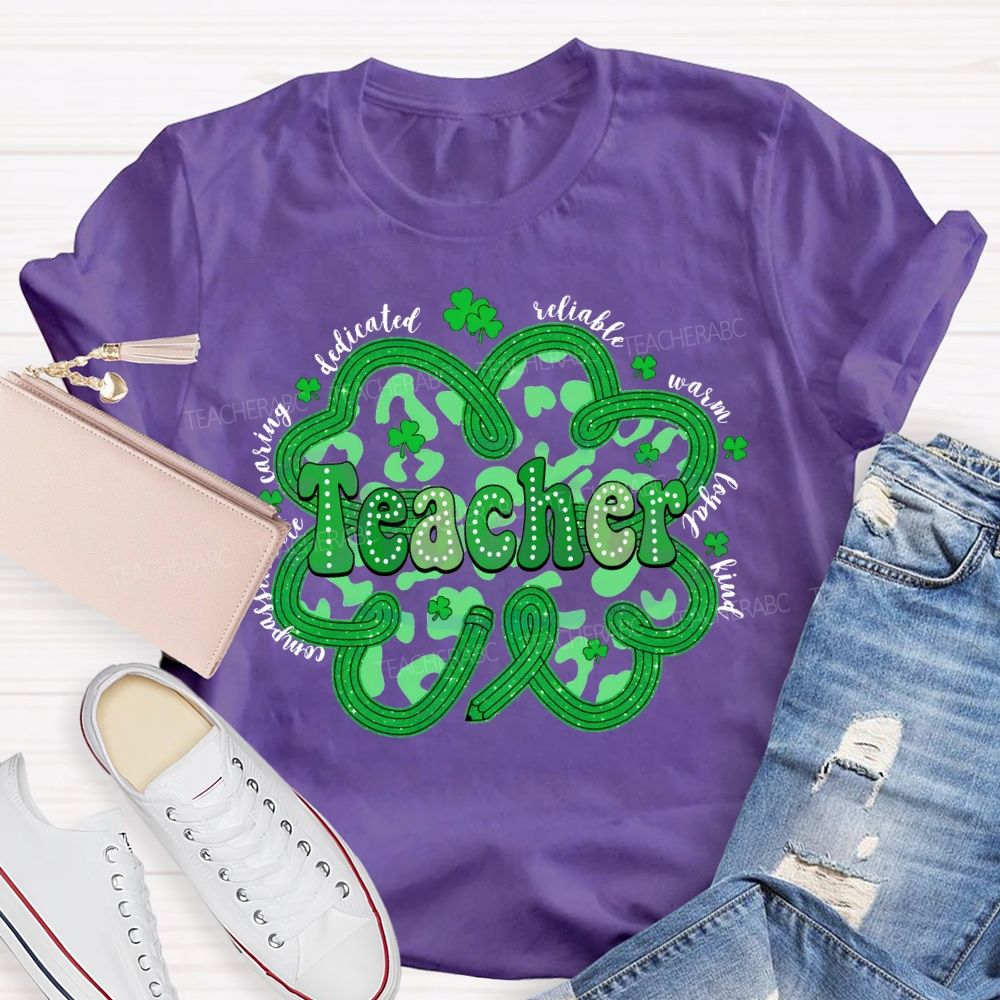 Teacher Compassionate Caring Dedicated Reliable Warm Loyal Kind T-shirt
