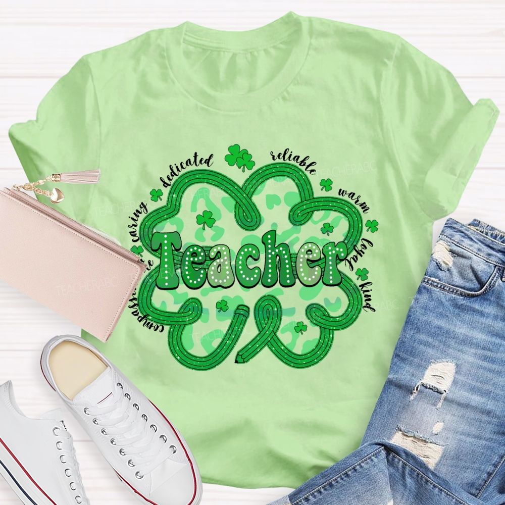 Teacher Compassionate Caring Dedicated Reliable Warm Loyal Kind T-shirt