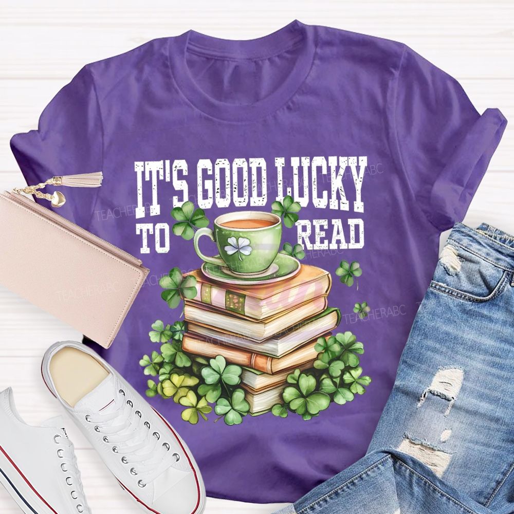 It'S Good Lucky To Read Lucky Books T-shirt