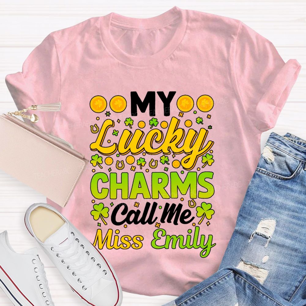 Personalized Name My Lucky Charms Call Me T-shirt