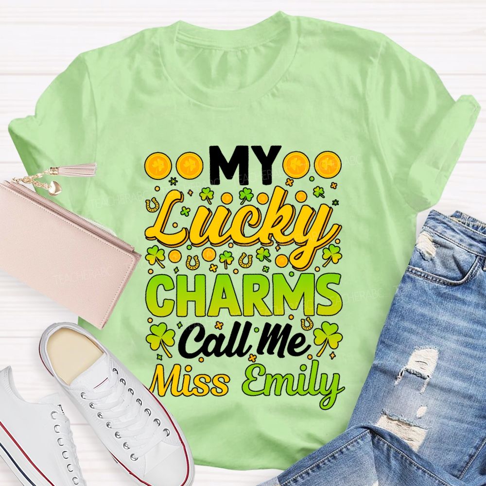 Personalized Name My Lucky Charms Call Me T-shirt