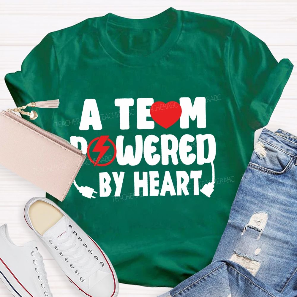 A Team Powered By Heart T-Shirt