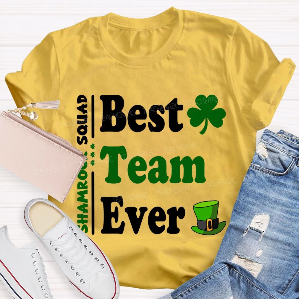 Shamrock Squad Best Team Ever T-shirt