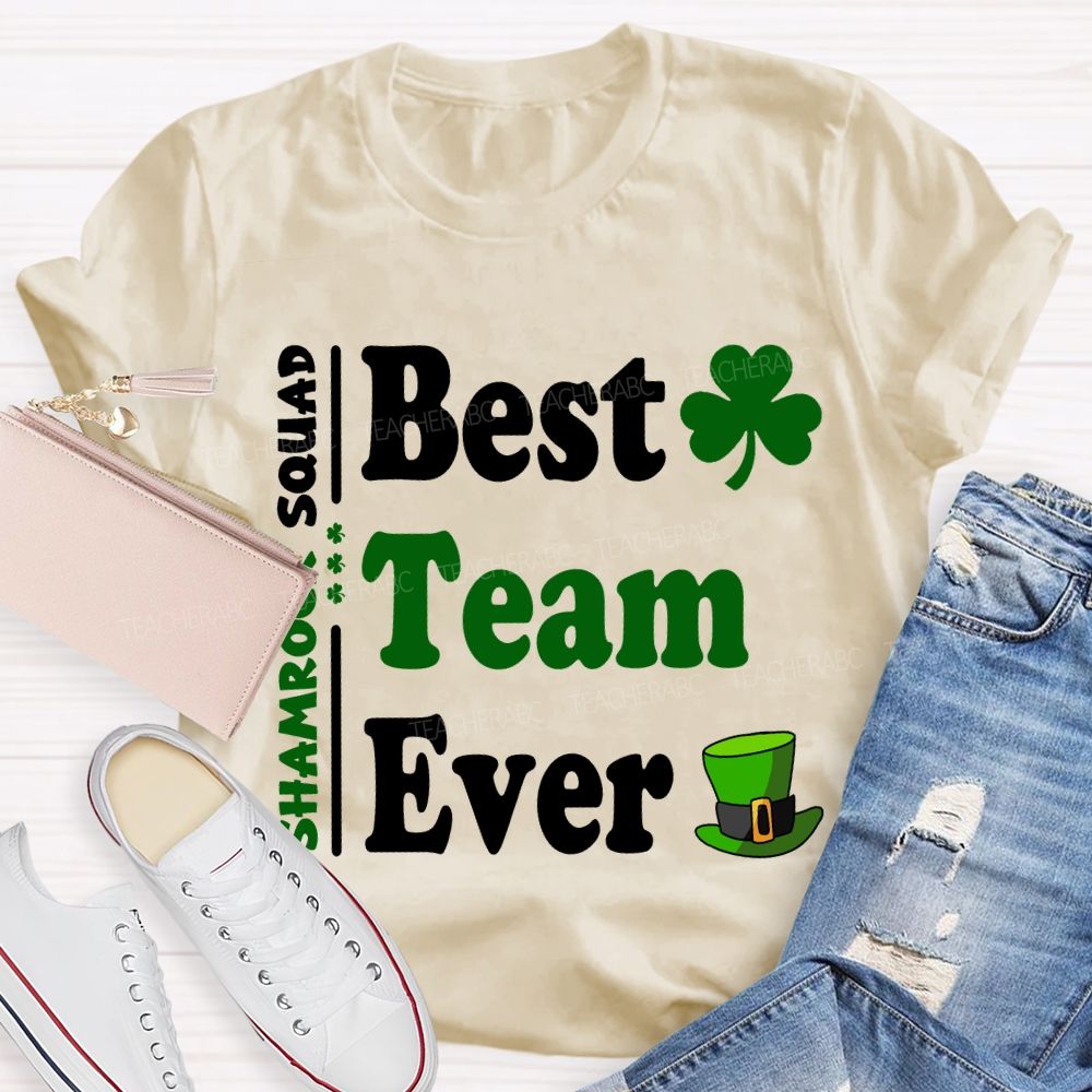 Shamrock Squad Best Team Ever T-shirt