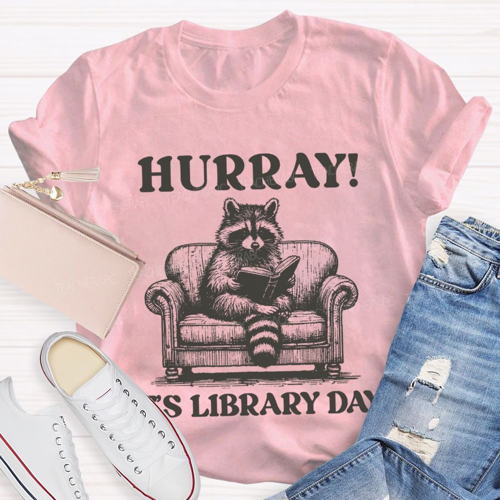 Hurray It'S Library Day T-shirt