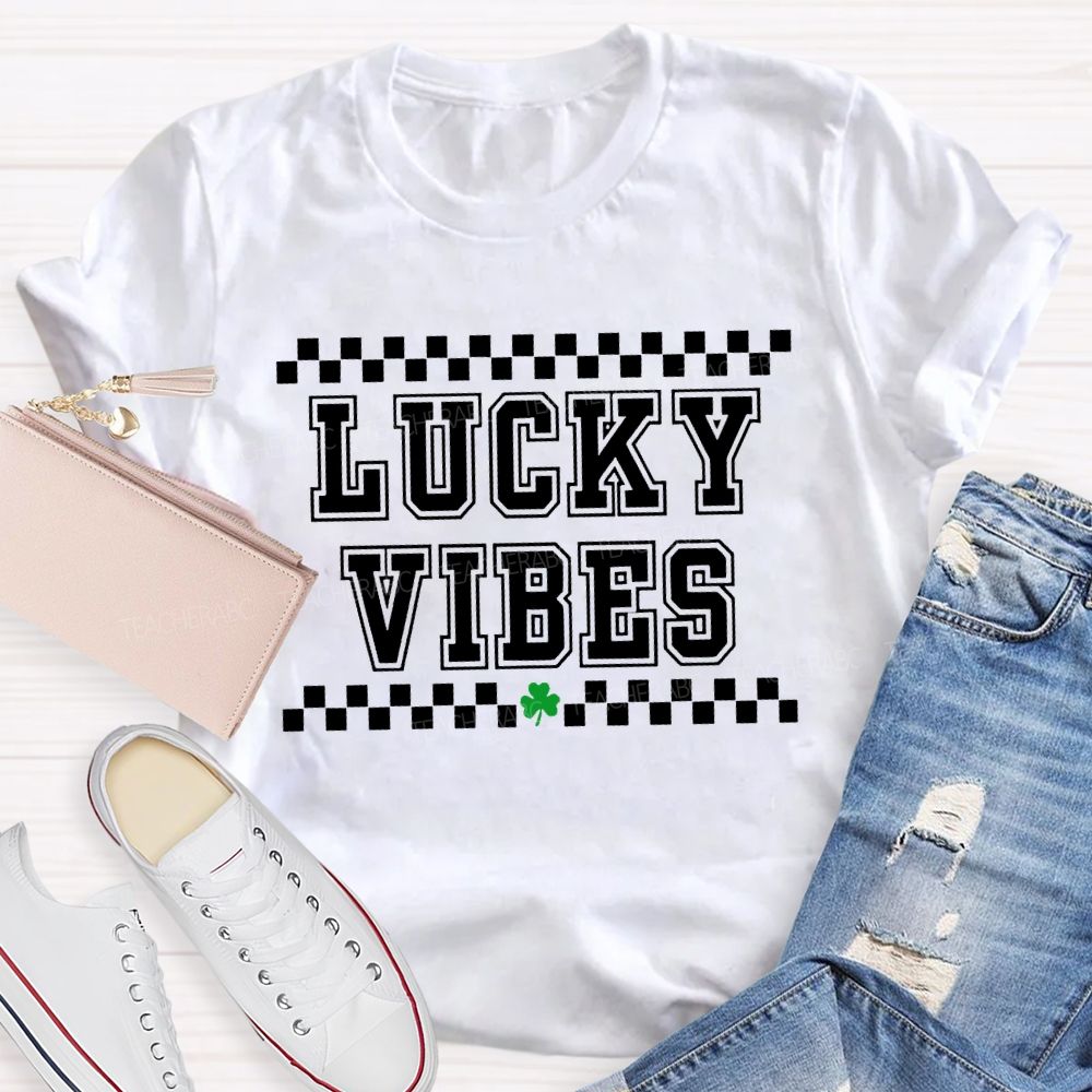 Lucky Vibes Happy Saint Patrick'S Day T-shirt
