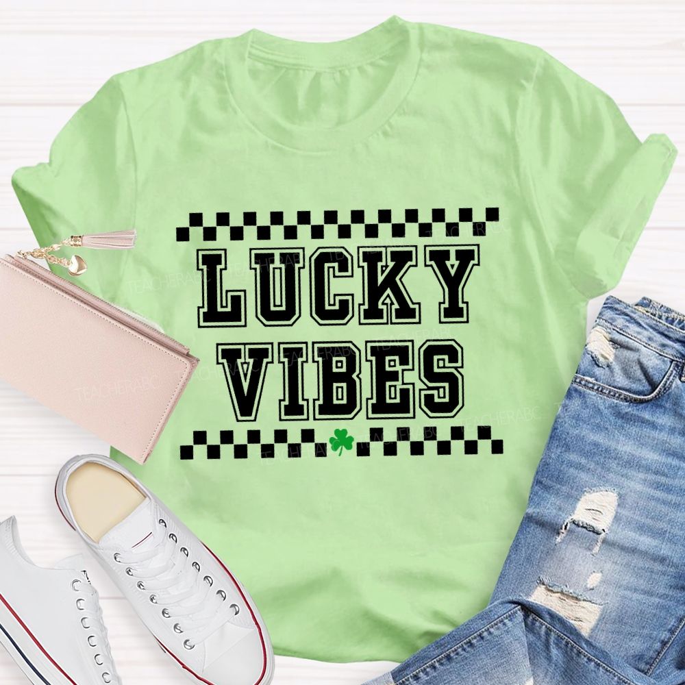 Lucky Vibes Happy Saint Patrick'S Day T-shirt