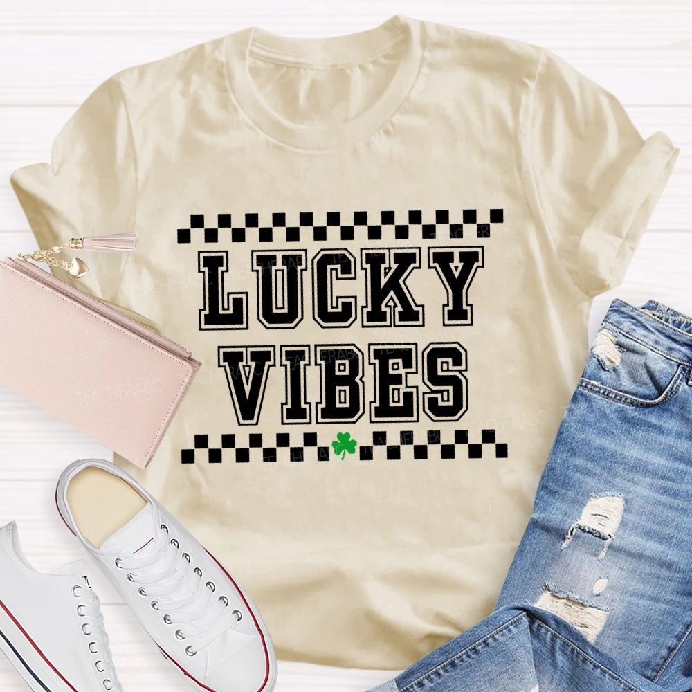 Lucky Vibes Happy Saint Patrick'S Day T-shirt