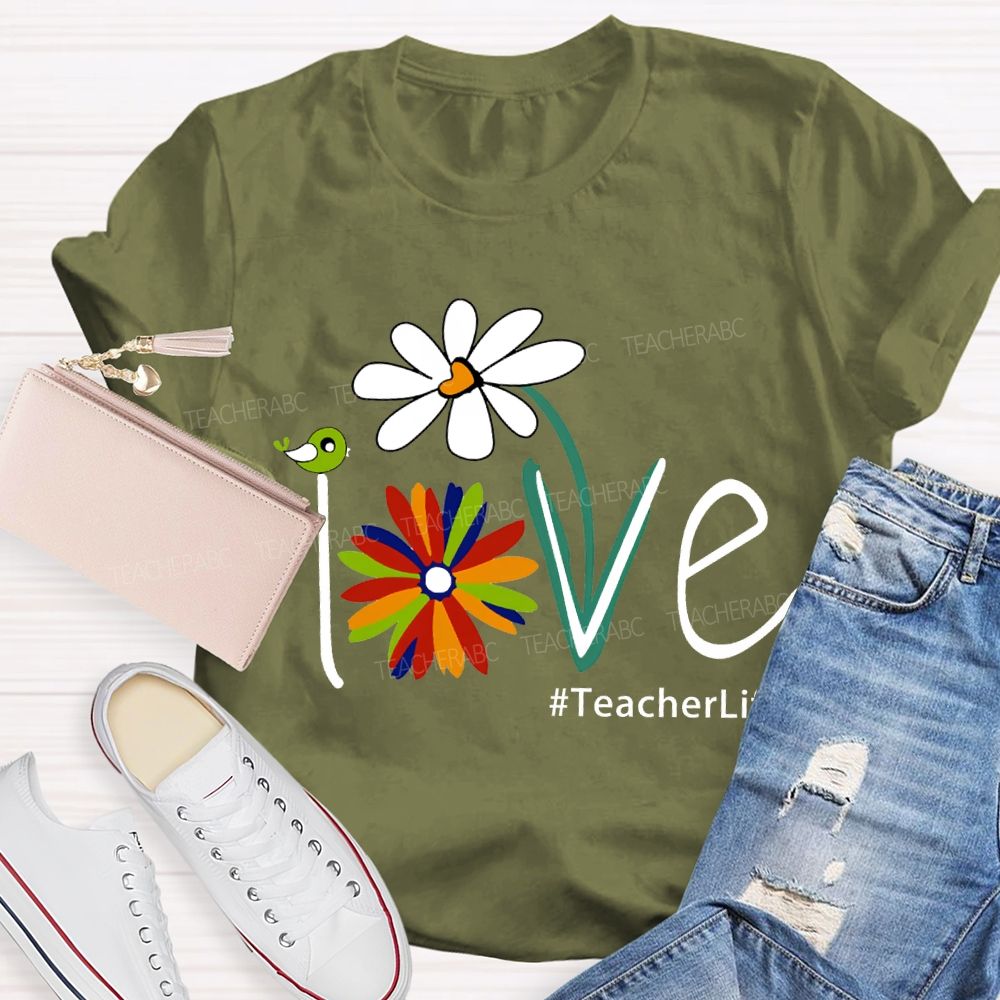 Love Teacherlife Lucky Colorful Flowers T-shirt