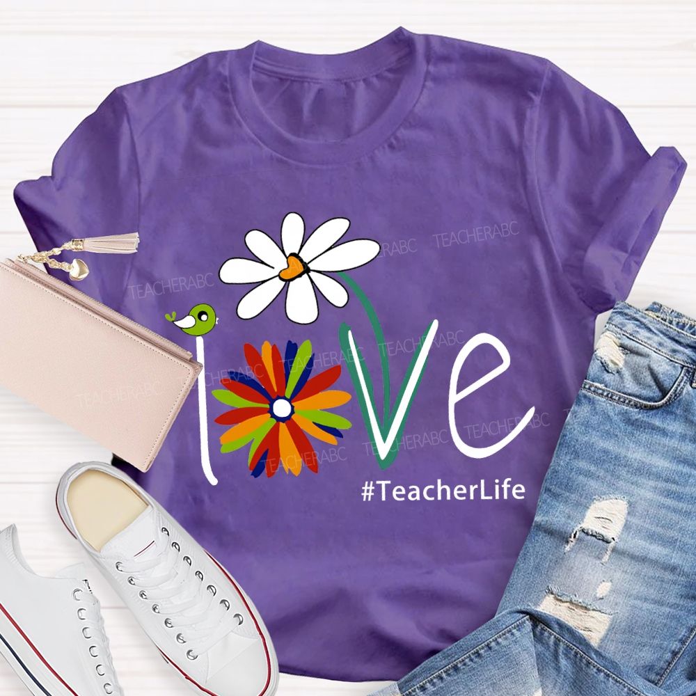 Love Teacherlife Lucky Colorful Flowers T-shirt