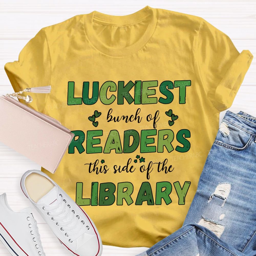 Luckiest Bunch Of Readers This Side Of The Library T-shirt