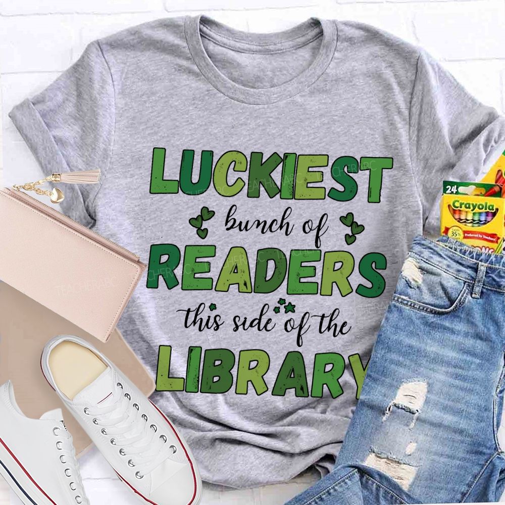 Luckiest Bunch Of Readers This Side Of The Library T-shirt