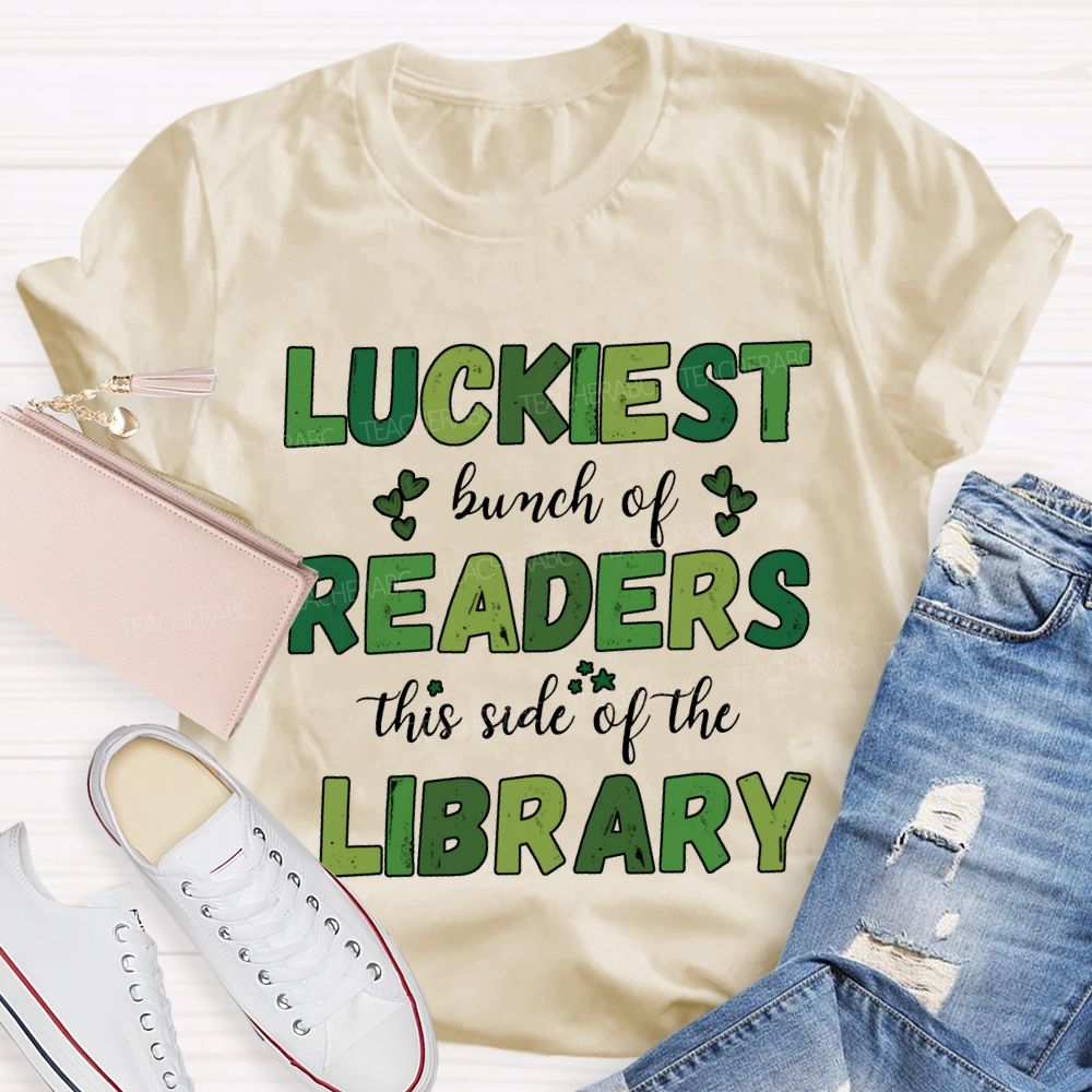 Luckiest Bunch Of Readers This Side Of The Library T-shirt
