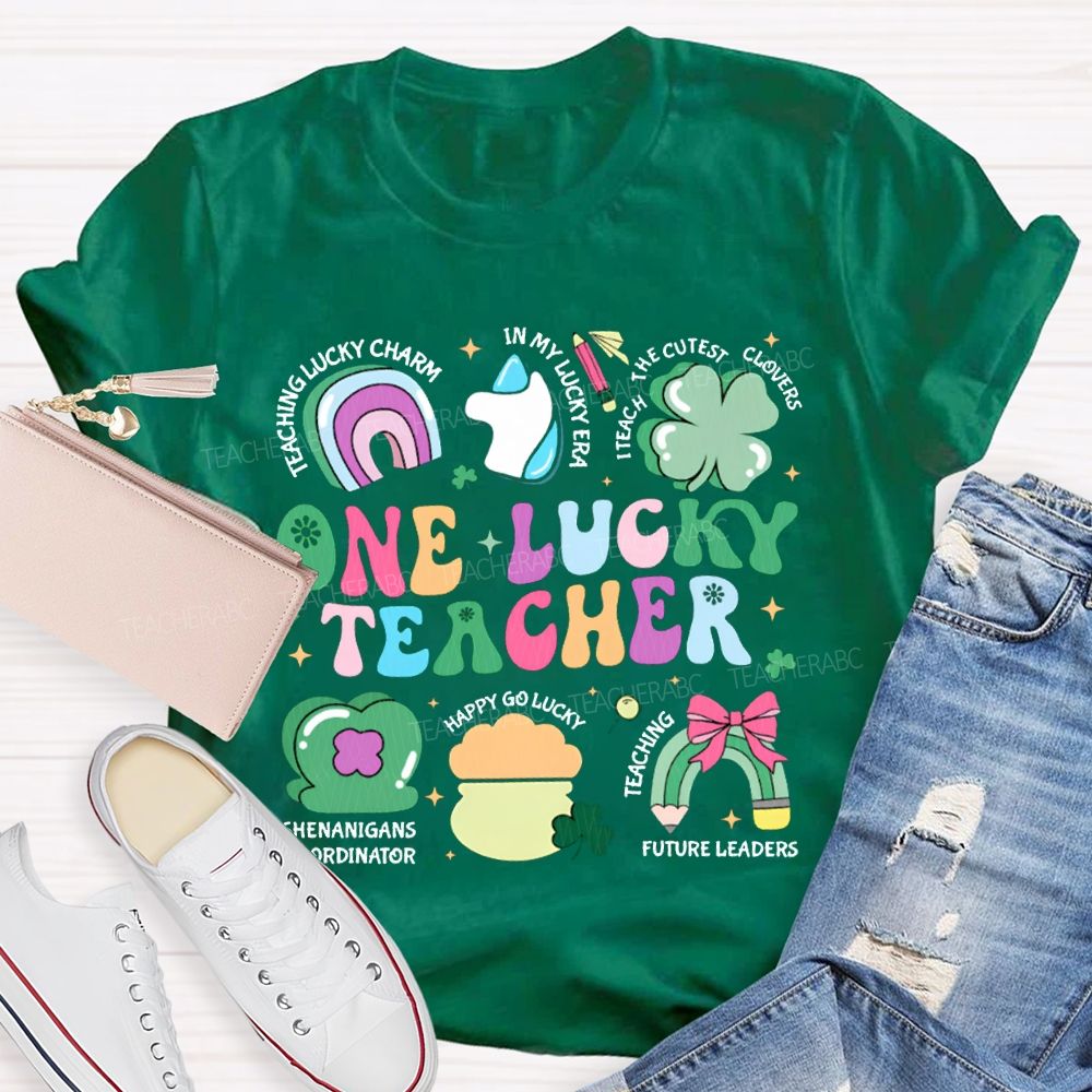 One Lucky Teacher Teaching Lucky In My Lucky Era Teach The Cutest T-shirt