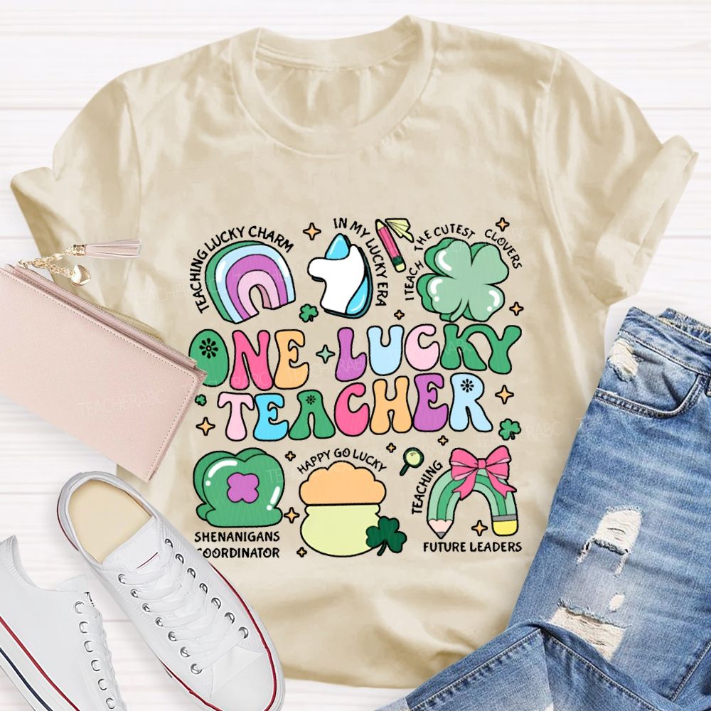 One Lucky Teacher Teaching Lucky In My Lucky Era Teach The Cutest T-shirt