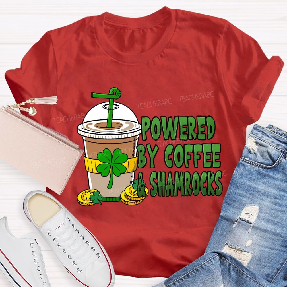 Powered By Coffee And Shamrock Teacher T-Shirt