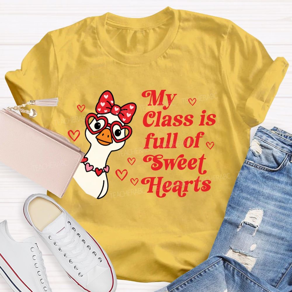 My Class Is Full Of Sweet Hearts Valentine'S Day Teacher T-shirt