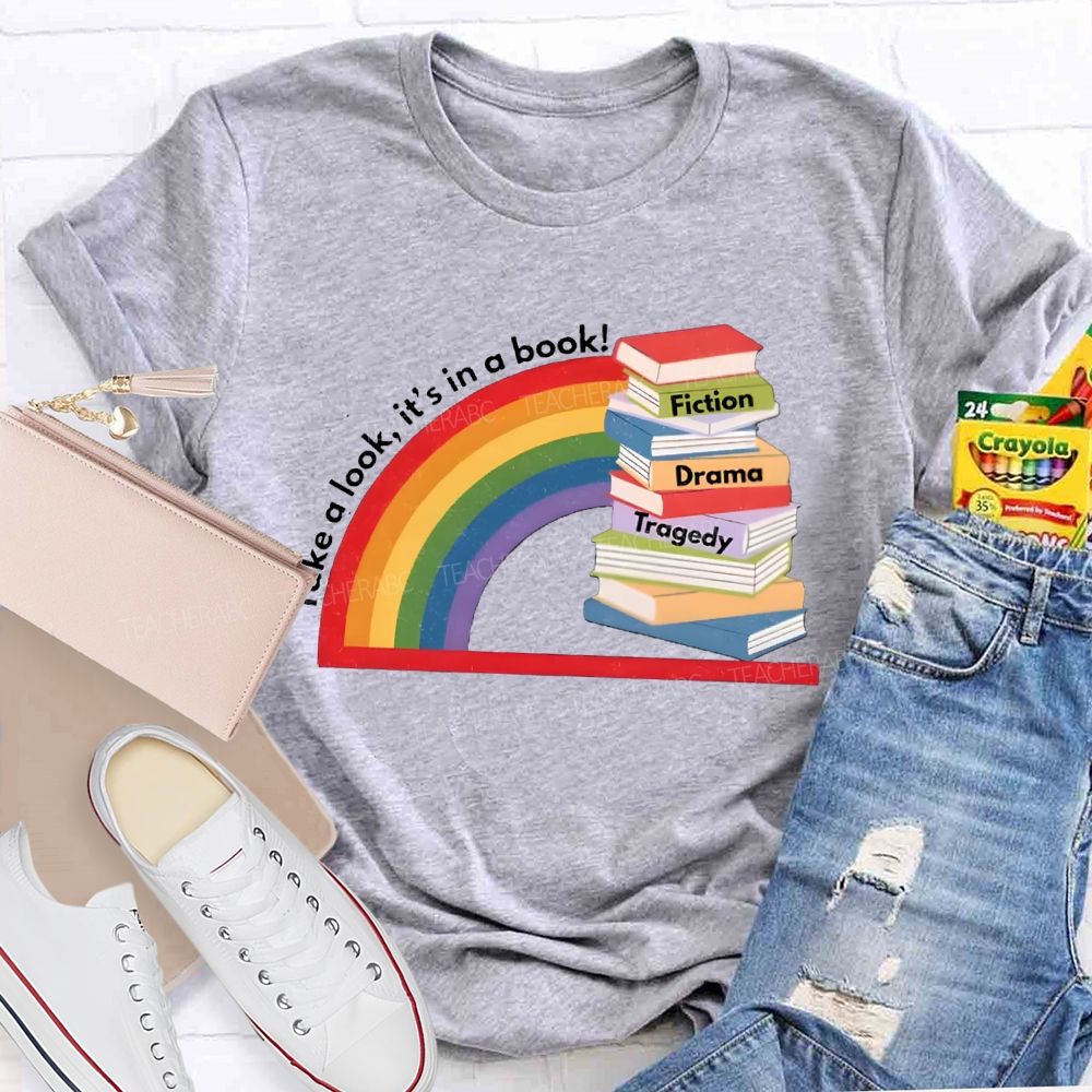 Take A Look It'S In The Book Reading Teacher T-Shirt