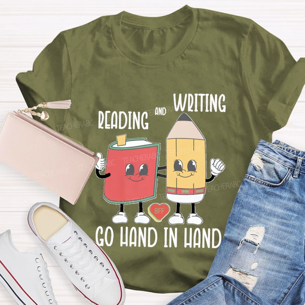 Reading And Writing Go Hand In Hand Teacher T-Shirt