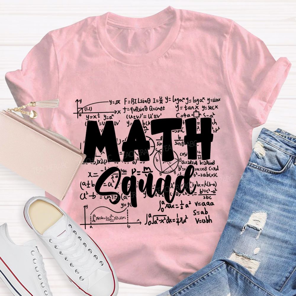 Math Squad Mathematical Formulas Math Teacher T-shirt