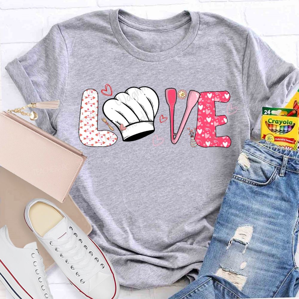 Love Lunch Lady Chef'S Hat And Heart-Shaped Font T-shirt