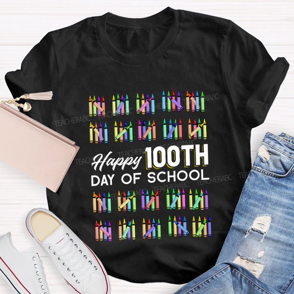 Happy 100th Day Of School Colorful Crayons Teacher T-Shirt