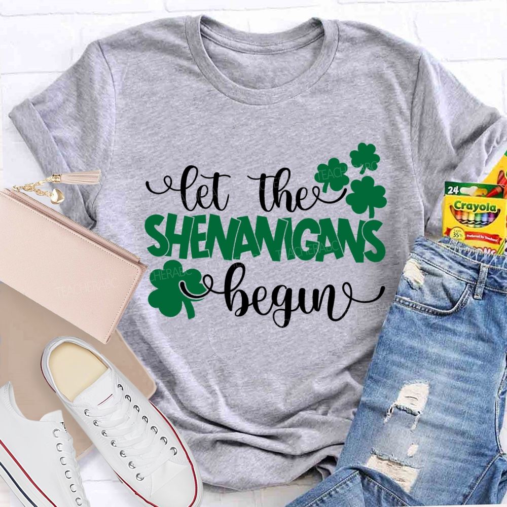 Let The Shenanigans Begin Lucky Clover Teacher T-shirt
