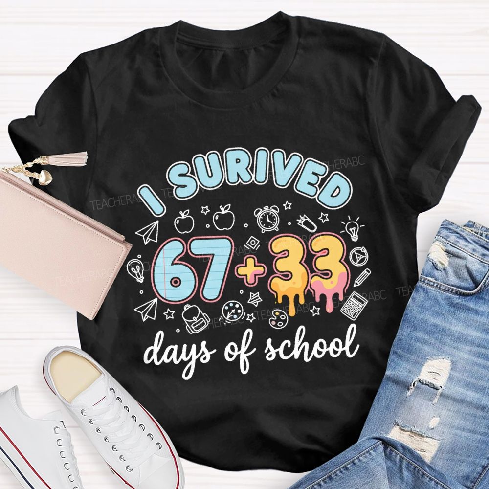 I Survived 67+33 Days Of School Blue Strip Teacher T-shirt