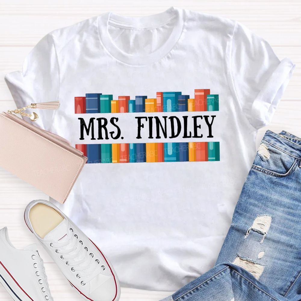 Personalized Name Colorful Books Make Reading Enjoyable Teacher T-shirt