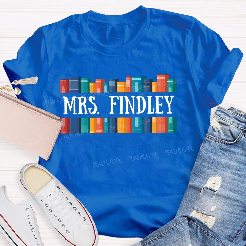 Personalized Name Colorful Books Make Reading Enjoyable Teacher T-shirt