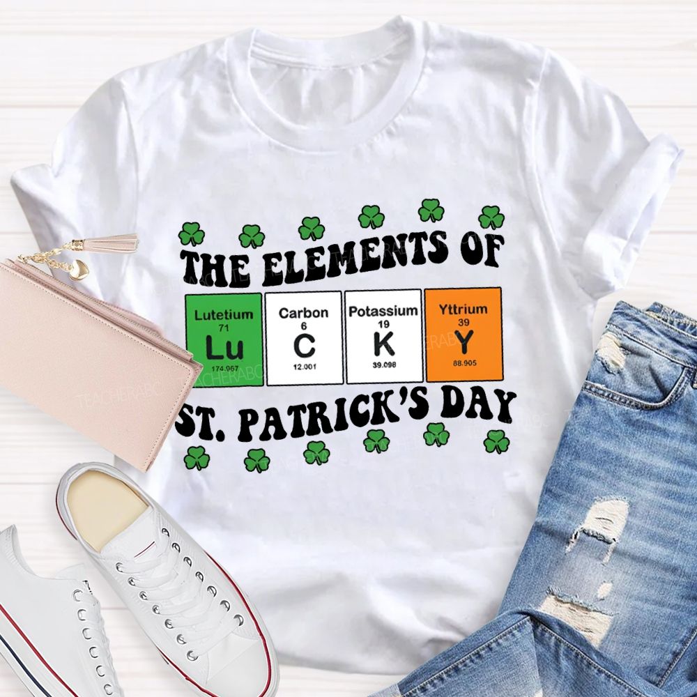 The Elements Of Lucky Science Teacher T-shirt