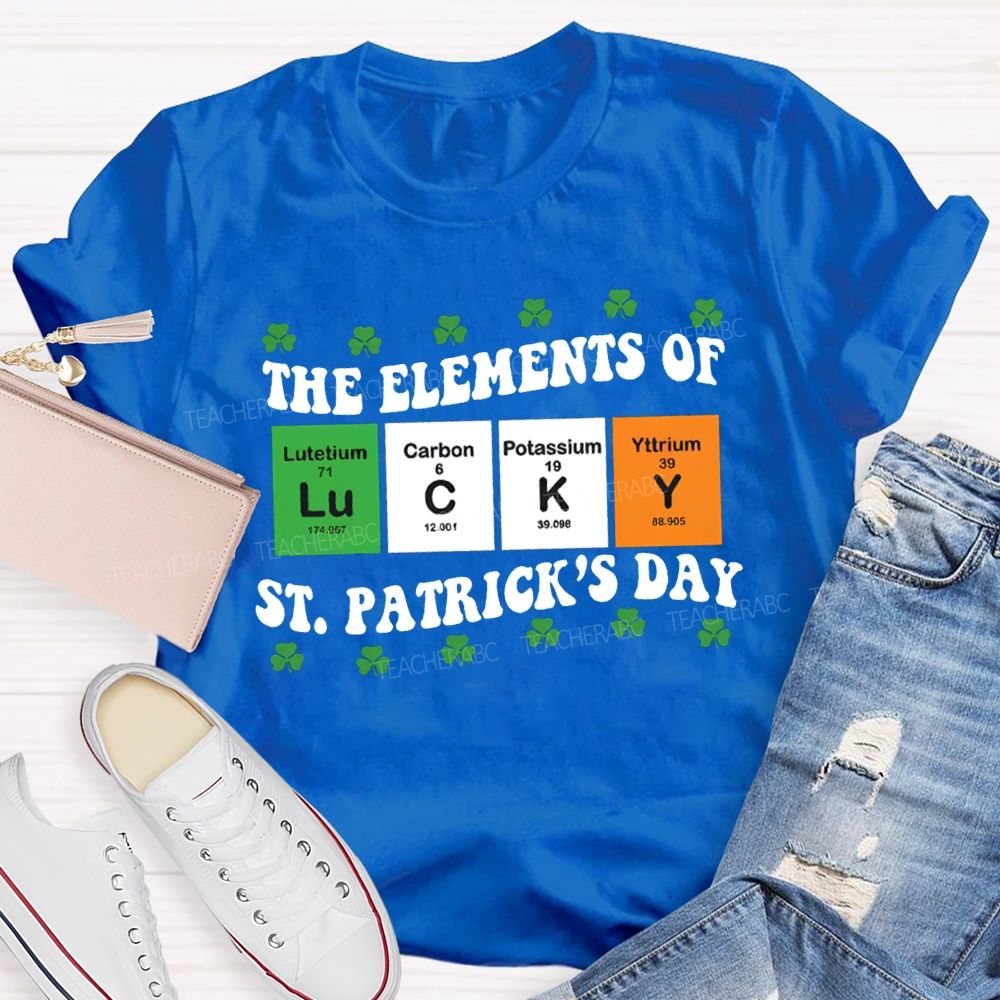 The Elements Of Lucky Science Teacher T-shirt